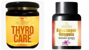 Vedas Cure- Thyro Care & Kanchnaar Guggulu