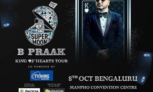 Namma Bengaluru! Get ready for the fun as Wolf777 News presents Supermoon ft. B Praak King Of Hearts Tour