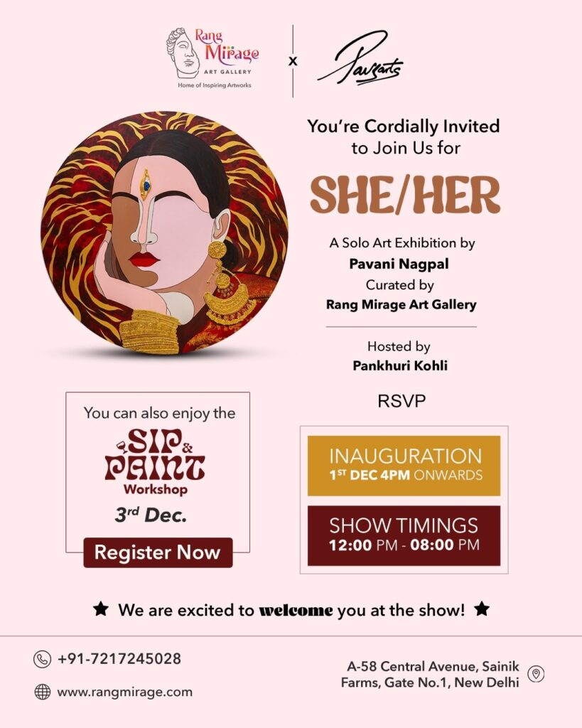 Rang Mirage Art Gallery Presents "she/her" - A Solo Art Exhibition By Pavani Nagpal